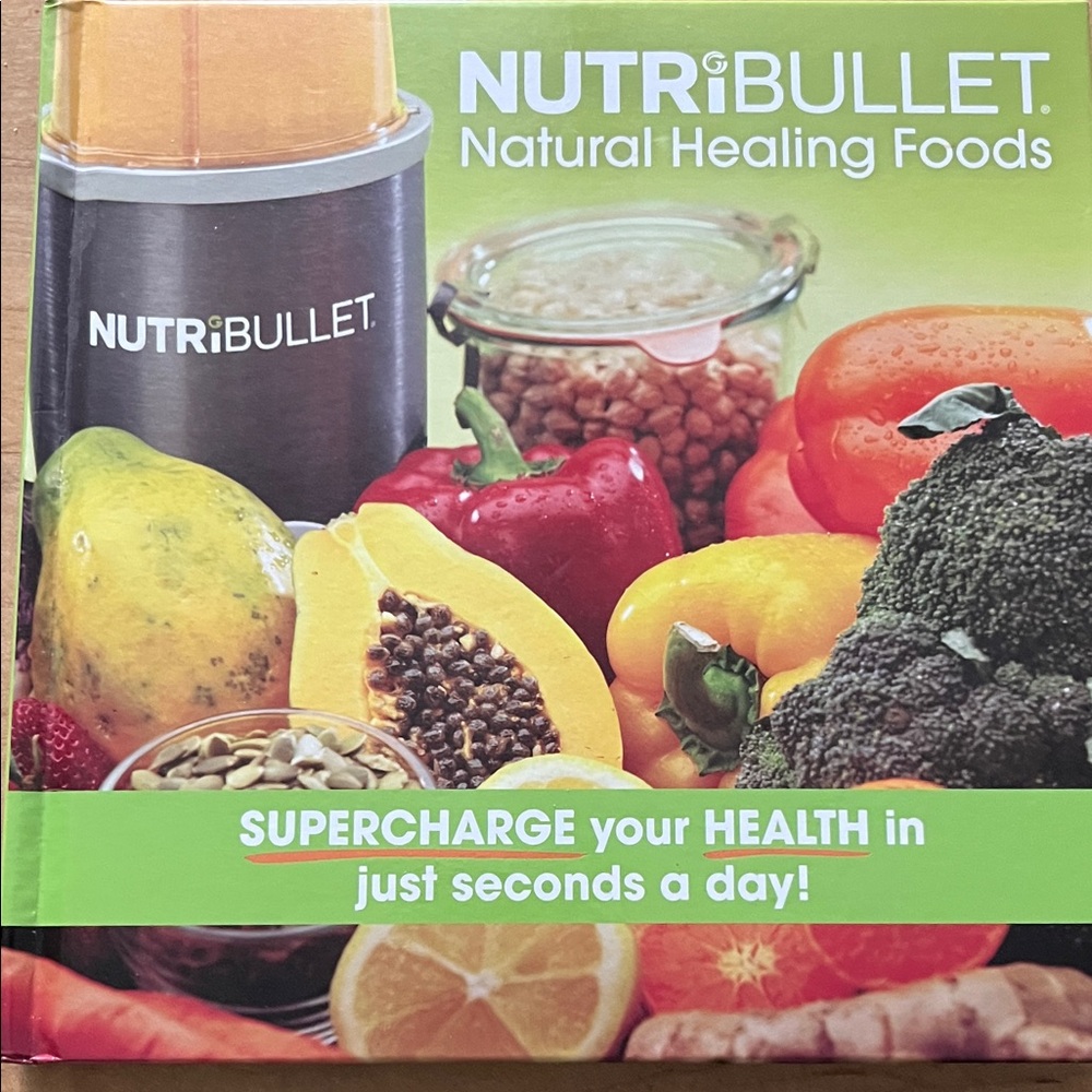 NutriBullet Natural Healing Foods Book